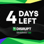 Final 4 days to save up to 0 on your Disrupt 2026 pass