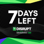 7 days until ticket prices rise for Disrupt 2026 7 days until ticket prices rise for Disrupt 2026