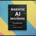 Agentic Ai For Beginners: 50 Days Free Ai Course | Same As Udemy Course | Agentic Ai Free Course