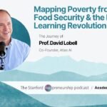 Mapping Poverty from Space, Food Security, and the Deep Learning Revolution with Prof. David Lobell Mapping Poverty from Space, Food Security, and the Deep Learning Revolution with Prof. David Lobell