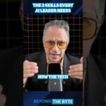 The 2 Skills Every AI Leader Needs