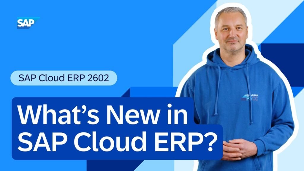 What’s New in SAP Cloud ERP 2602 | Release Highlights & AI Innovations What’s New in SAP Cloud ERP 2602 | Release Highlights & AI Innovations