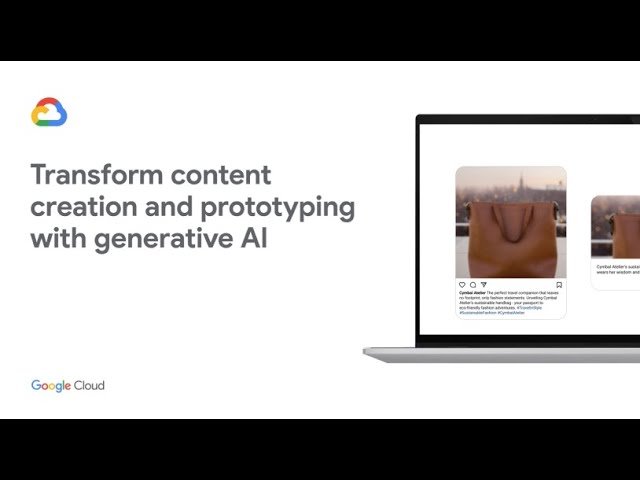 Transform content creation and prototyping with generative AI
