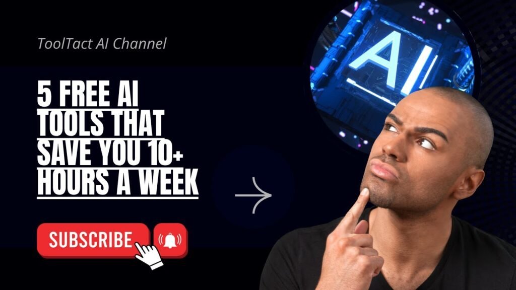 5 Free AI Tools That Save You 10+ Hours a Week 5 Free AI Tools That Save You 10+ Hours a Week