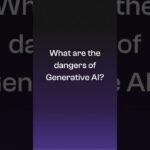 The Dangers of Generative AI explained in 1 minute
