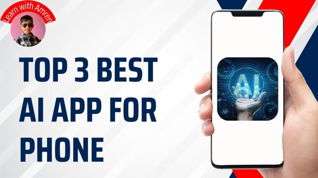 Top 3 Best AI Apps for Android or iPhone Top 3 Best AI Apps for Android or iPhone
