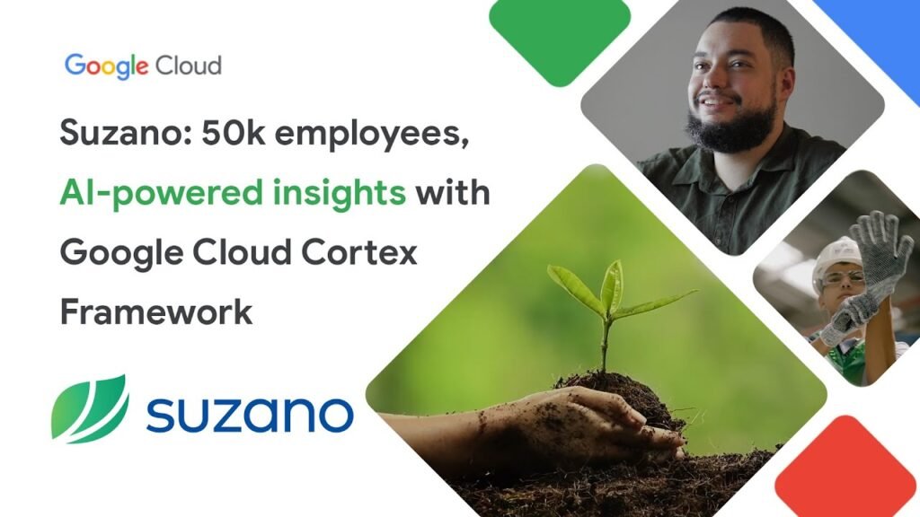 Suzano Empowers 50,000 Employees with Data and AI Insights, Leveraging Google Cloud
