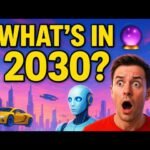 The World in 2030  | Future Innovations & AI Technology That Will Change Everything